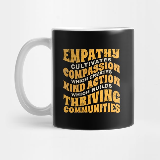 Empathy Compassion Kind Action Communities by SUMAMARU